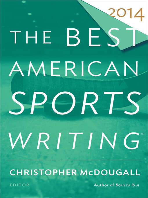 Title details for The Best American Sports Writing 2014 by Christopher McDougall - Wait list